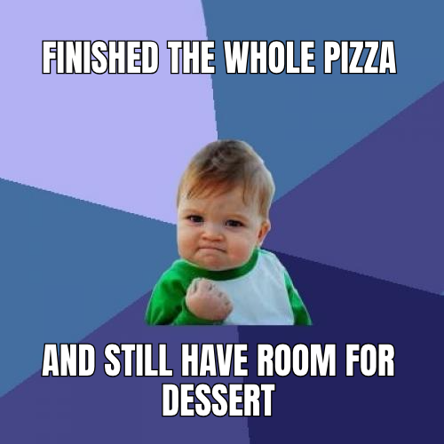 Finished the whole pizza